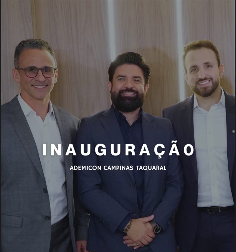 Registro da inauguração de uma unidade Ademicon em Campinas